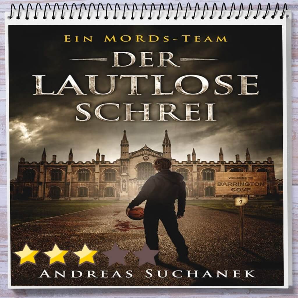 Cover: Ein MORDs-Team - Band 1: Der lautlose Schrei von Andreas Suchanek