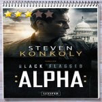 Cover: BLACK FLAGGED ALPHA von Steven Konkoly