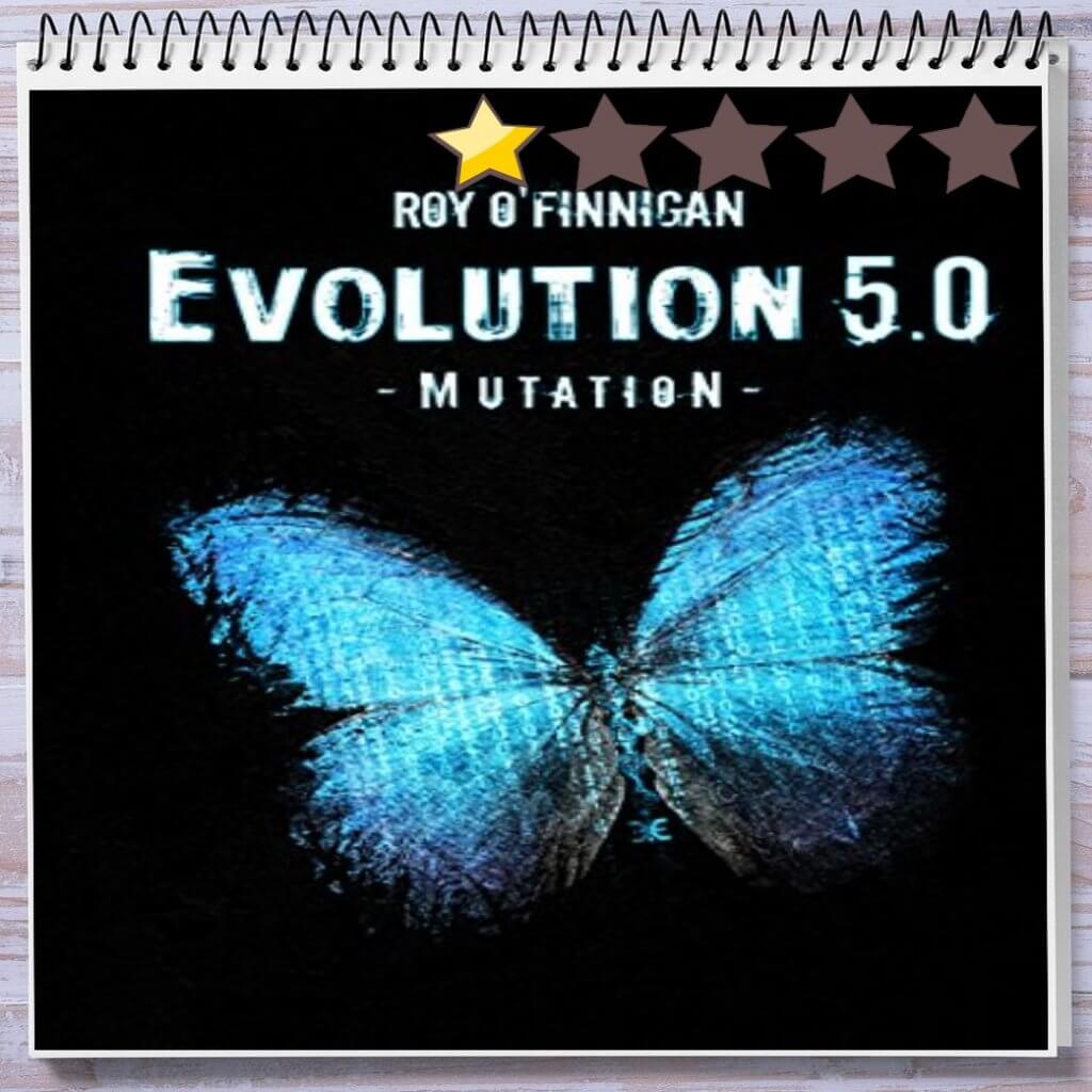 Cover: Evolution 5.0: Mutation von Roy O'Finnigan